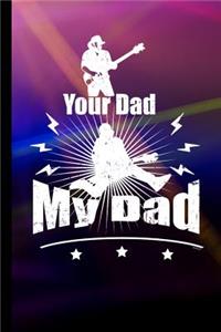 Your Dad My Dad