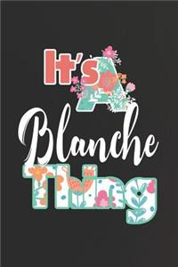 It's Blanche Thing