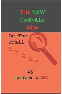 The New Cookville Kids on the Trail