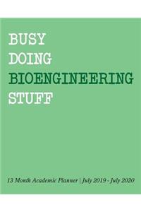 Busy Doing Bioengineering Stuff