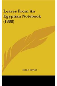 Leaves from an Egyptian Notebook (1888)