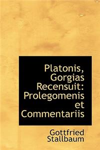 Platonis, Gorgias Recensuit