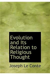 Evolution and Its Relation to Religious Thought