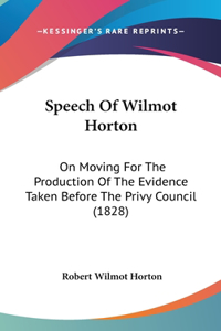 Speech of Wilmot Horton