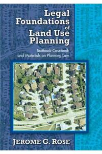 Legal Foundations of Land Use Planning