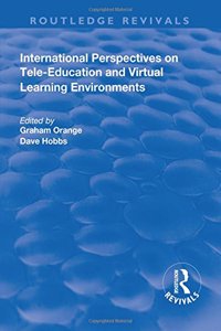 International Perspectives on Tele-Education and Virtual Learning Environments