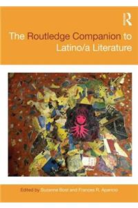 Routledge Companion to Latino/A Literature