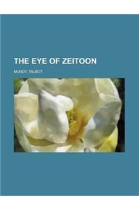 The Eye of Zeitoon