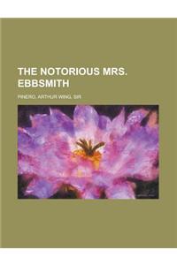 The Notorious Mrs. Ebbsmith