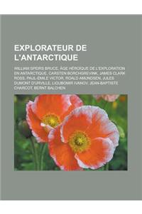 Explorateur de L'Antarctique