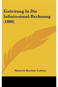 Einleitung in Die Infinitesimal-Rechnung (1880)