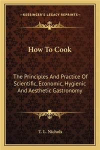 How To Cook