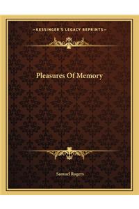 Pleasures of Memory
