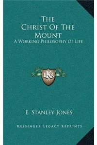 The Christ of the Mount