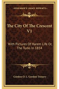 The City of the Crescent V1