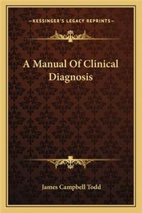 Manual of Clinical Diagnosis