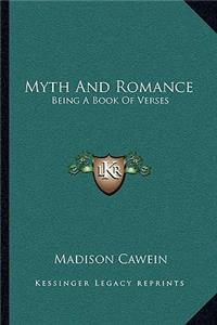 Myth and Romance