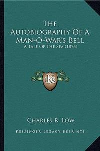 Autobiography Of A Man-O-War's Bell