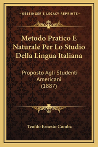 Metodo Pratico E Naturale Per Lo Studio Della Lingua Italiana
