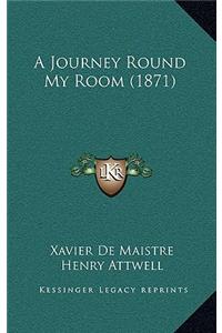 A Journey Round My Room (1871)