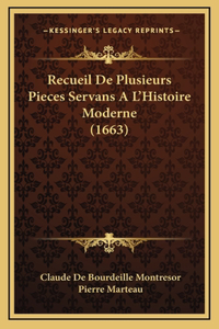 Recueil De Plusieurs Pieces Servans A L'Histoire Moderne (1663)