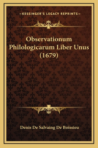 Observationum Philologicarum Liber Unus (1679)