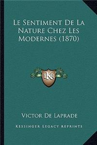 Le Sentiment De La Nature Chez Les Modernes (1870)