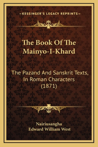 The Book Of The Mainyo-I-Khard