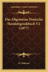 Allgemeine Deutsche Handelsgesekbuch V2 (1877)