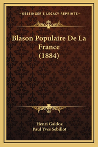 Blason Populaire De La France (1884)