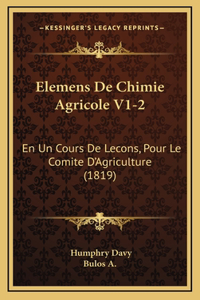 Elemens De Chimie Agricole V1-2
