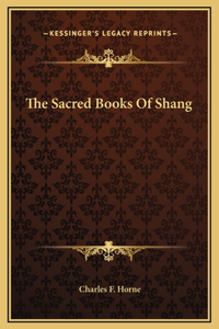 The Sacred Books Of Shang