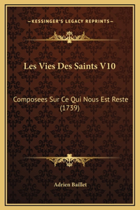 Les Vies Des Saints V10