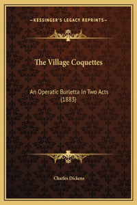 Village Coquettes