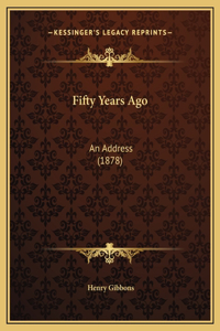 Fifty Years Ago