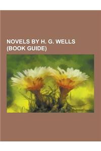 Novels by H. G. Wells (Book Guide)
