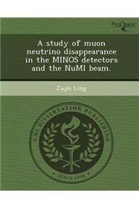 A Study of Muon Neutrino Disappearance in the Minos Detectors and the Numi Beam