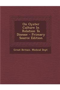 On Oyster Culture in Relation to Disease