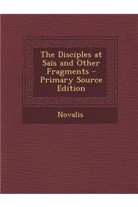 The Disciples at Sais and Other Fragments