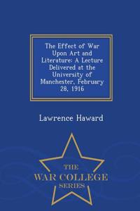 Effect of War Upon Art and Literature