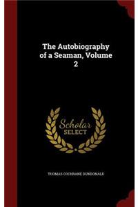 The Autobiography of a Seaman, Volume 2