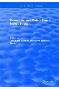 Hormones and Metabolism in Insect Stress