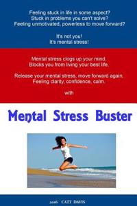 The Mental Stress Buster