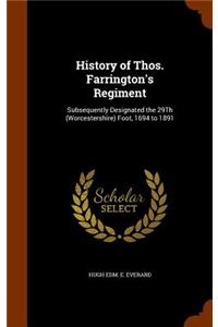 History of Thos. Farrington's Regiment