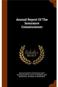 Annual Report of the Insurance Commissioner