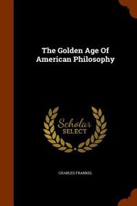 Golden Age of American Philosophy