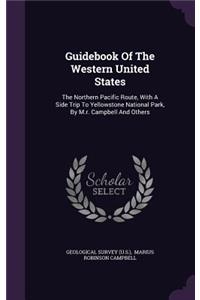 Guidebook Of The Western United States