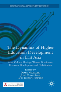 Dynamics of Higher Education Development in East Asia