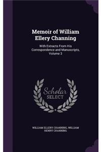 Memoir of William Ellery Channing