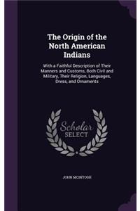 The Origin of the North American Indians